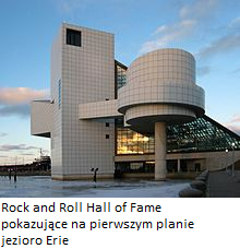 Rock and Roll Hall of Fame pokazujace na pierwszym planie jezioro Erie