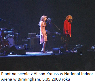 Plant na scenie z Alison Krauss w National Indoor Arena w Birmingham 5 05 2008 roku