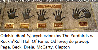 Odciski dloni zyjacych czlonkow The Yardbirds w Rock n Roll Hall Of Fame Od lewej do prawej Page Beck Dreja McCarty Clapton